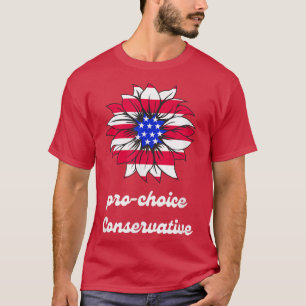 Camiseta Pro Choice Conservative Feminism Womens Rights Sun