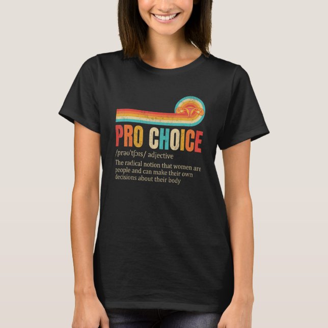 Camiseta Pro Choice Definición Derechos Feministas Mi Cuerp (Anverso)