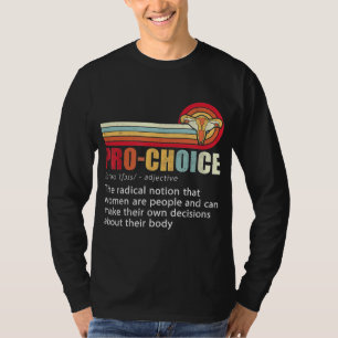 Camiseta Pro Choice Definición Feminista Derechos de la Muj