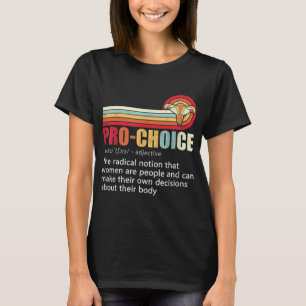 Camiseta Pro Choice Definición Feminista Derechos de la Muj