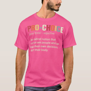 Camiseta Pro Choice Definición Feminista Derechos de la Muj