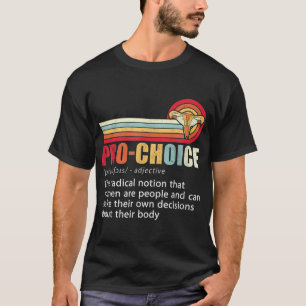 Camiseta Pro Choice Definición Feminista Derechos de la Muj