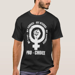 Camiseta Pro Choice Mi cuerpo Mi elección Mi Uterus Mi nego