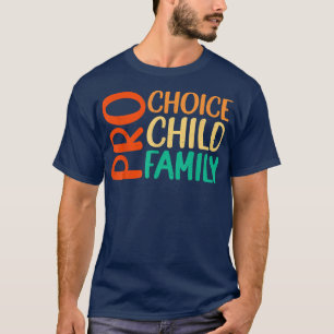 Camiseta Pro Choice Movement Shirts Pro Choice Pro Child Pr