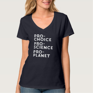 Camiseta Pro Choice Pro Science Pro Planet