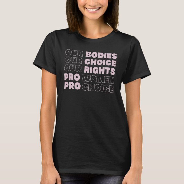Camiseta Pro Choice Su Cuerpo Su Elección Roe Wade Texas Wo (Anverso)