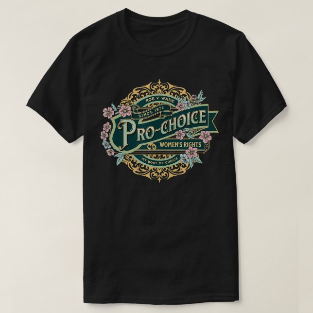 Camiseta Pro Choice Vintage Classic Distressed Style Slogan (Diseño del anverso)