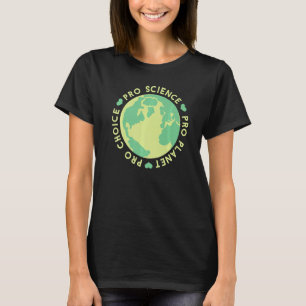 Camiseta Pro Elección Pro Planeta Pro Ciencia Cambio Climát