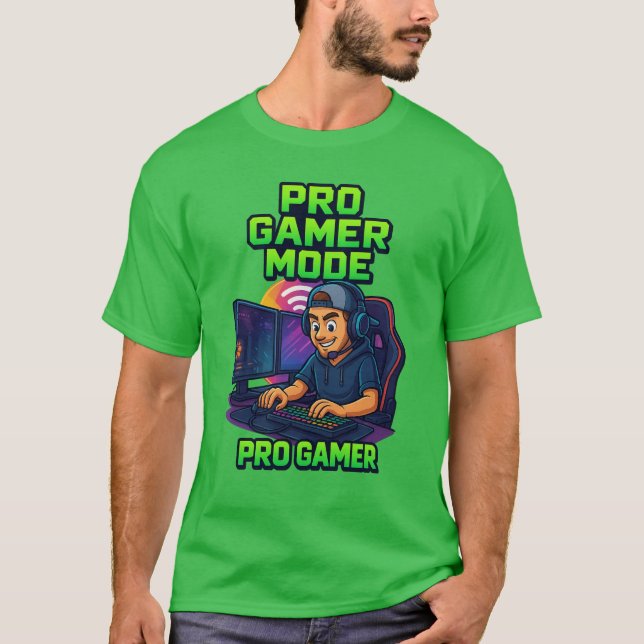 Camiseta “Pro Gamer Mode – Gaming Lifestyle T-Shirt” (Anverso)
