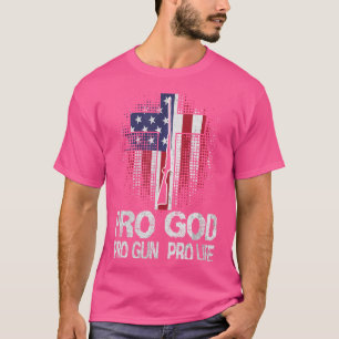 Camiseta Pro God Pro Gun Pro Life