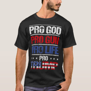 Camiseta Pro God Pro Gun Pro Life Pro Trump Shirotic Patrió