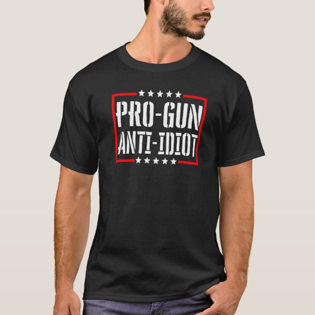 Camiseta Pro Gun Anti Idiota 1 (Anverso)