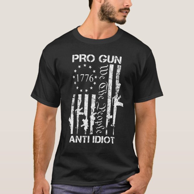 Camiseta Pro Gun Anti Idiota 2da enmienda Pro Gun Rights US (Anverso)
