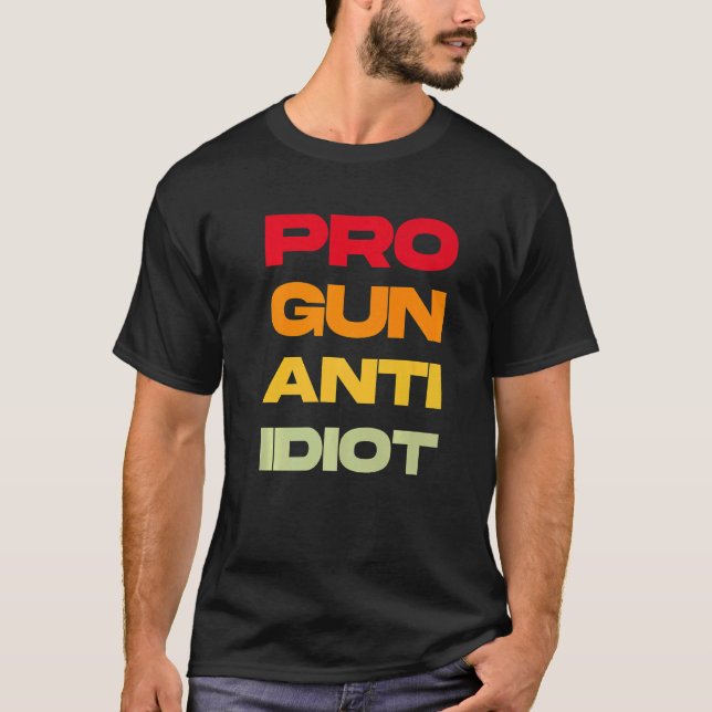 Camiseta Pro Gun Anti Idiota 5 (Anverso)