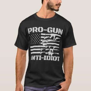 Camiseta Pro Gun Anti Idiota Bandera USA Pro Gun Anti Idiot