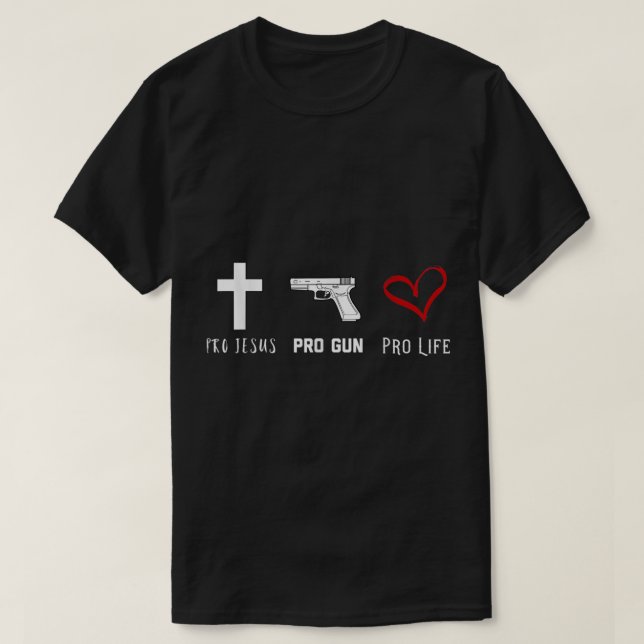 Camiseta Pro Jesus Pro Gun Pro Life Camisas cristianas (Diseño del anverso)