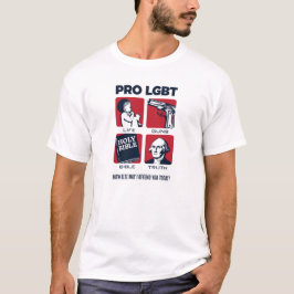 Camiseta Pro LGBT - Pro vida, armas, Biblia, verdad