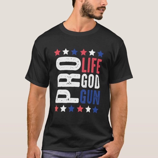 Camiseta Pro Life God Gun Patriotic Stars And Stripes 2A (Anverso)
