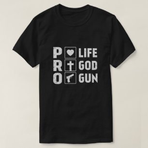 Camiseta Pro Life Pro Dios Pro Gun America
