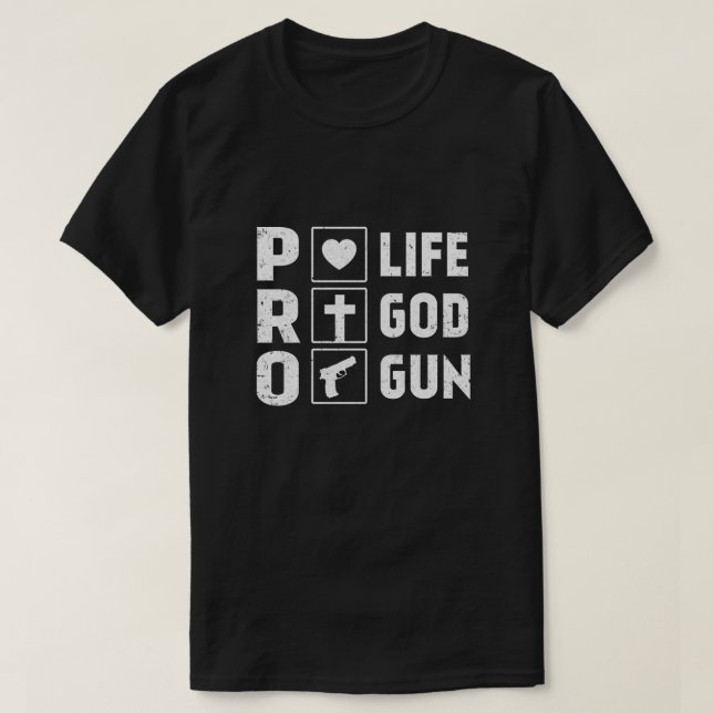 Camiseta Pro Life Pro Dios Pro Gun America (Diseño del anverso)