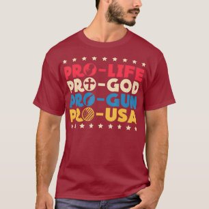Camiseta Pro Life Pro God Pro Gun Pro USA Conservation