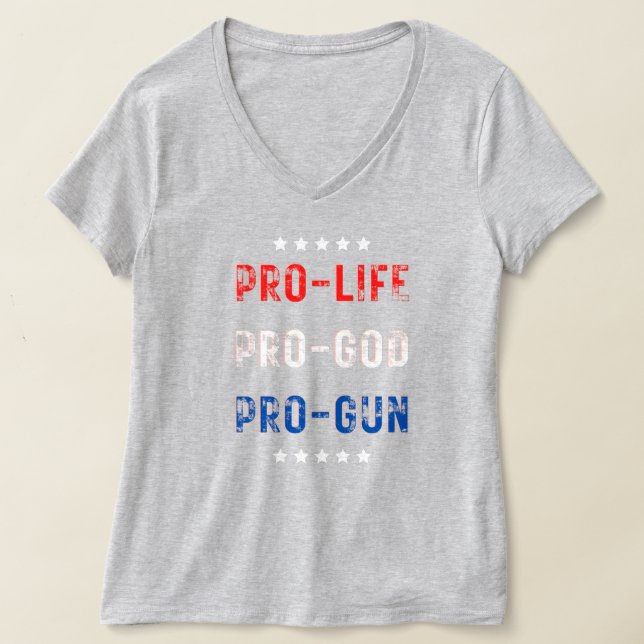 Camiseta Pro Life, Pro God, Pro Gun T-Shirt (Distribución )