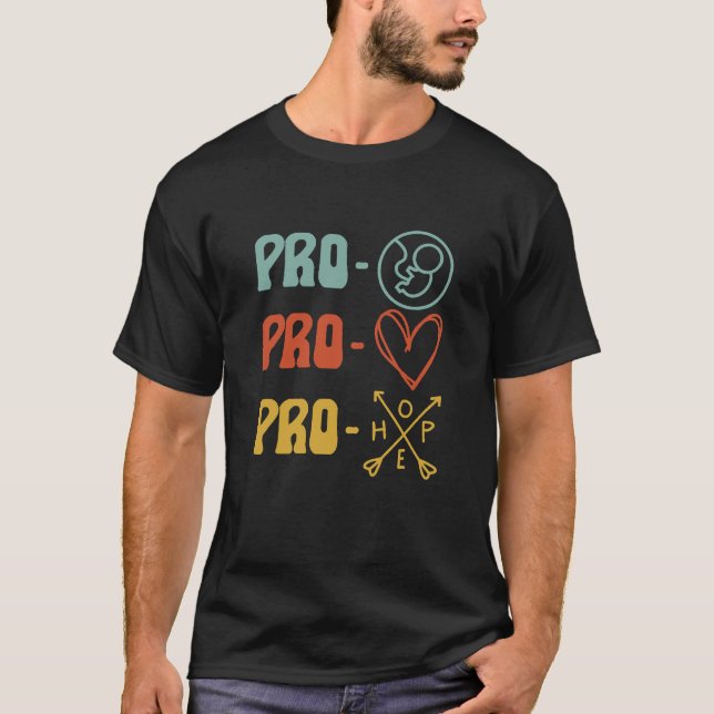 Camiseta Pro-Life Pro-Love Pro-Hope Vintage (Anverso)
