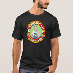 Camiseta Pro Life Prolife Movement Pro Life Generation 6