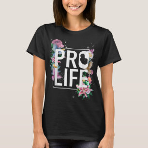Camiseta Pro Life Prolife Pro God Choose Life Conservative