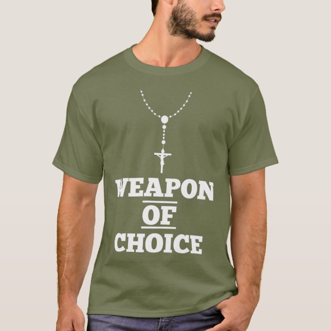 Camiseta Pro Life Prolife Rosary March for Life Weapon (Anverso)