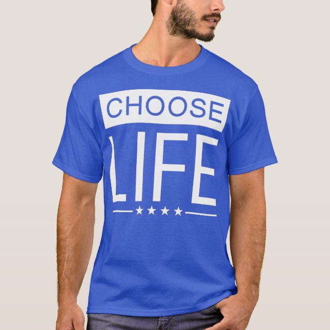 Camiseta Pro Life T Women Men Choose Life (Anverso)