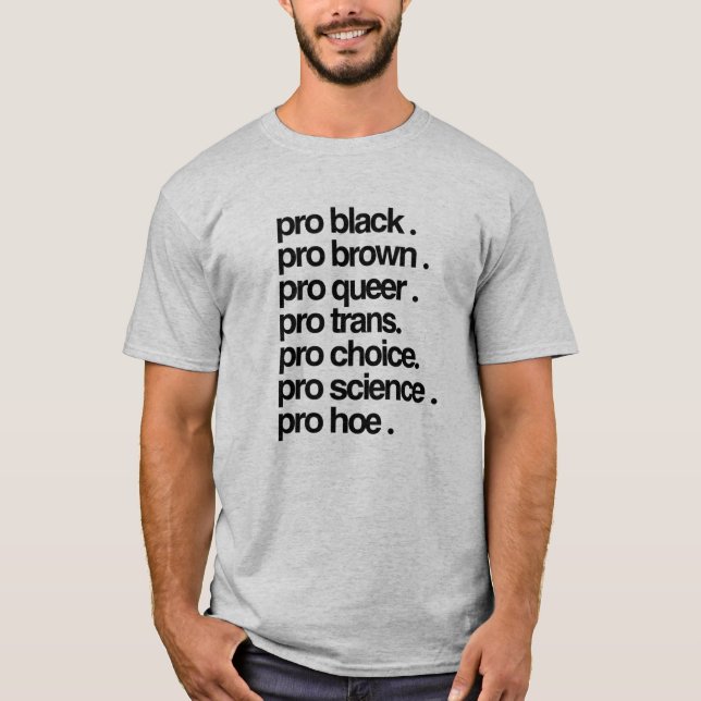 Camiseta Pro Negro, Pro Marrón, Pro Queer (Anverso)
