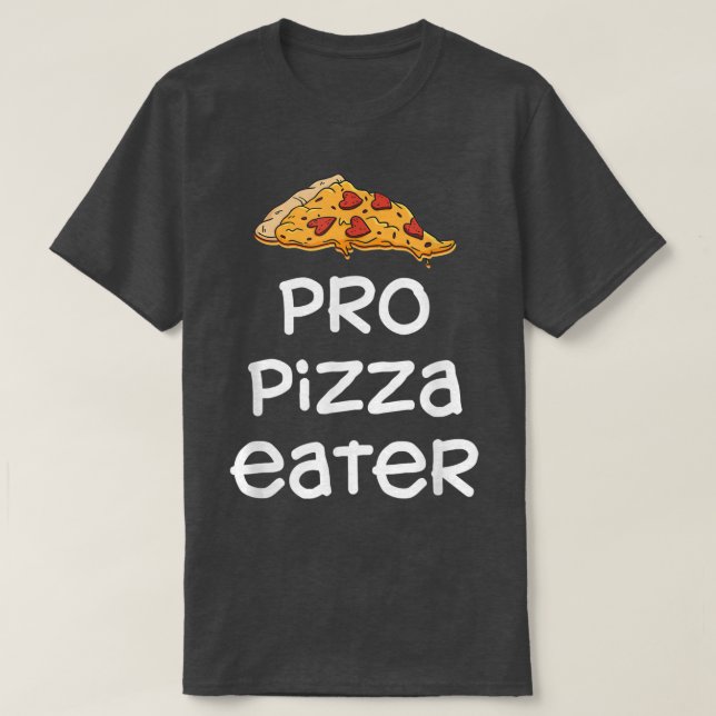 Camiseta Pro Pizza Eater4789 (Diseño del anverso)