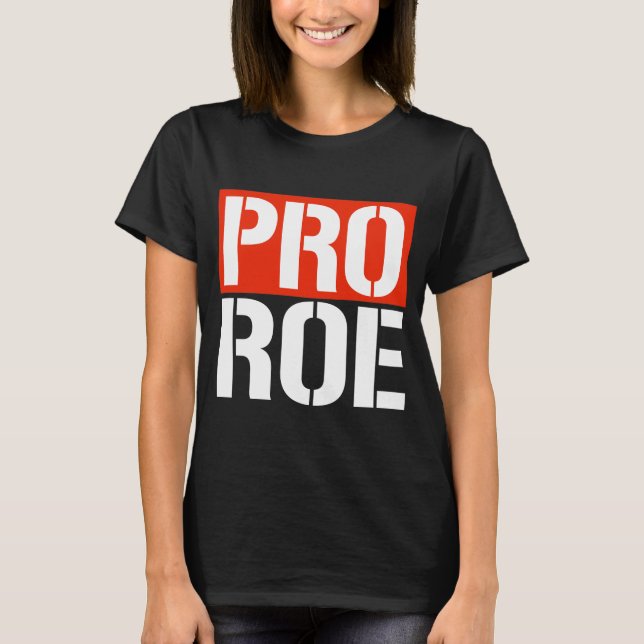 CAMISETA PRO ROE (Anverso)
