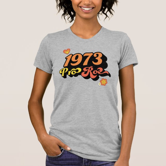 CAMISETA PRO ROE 1973 (Anverso)