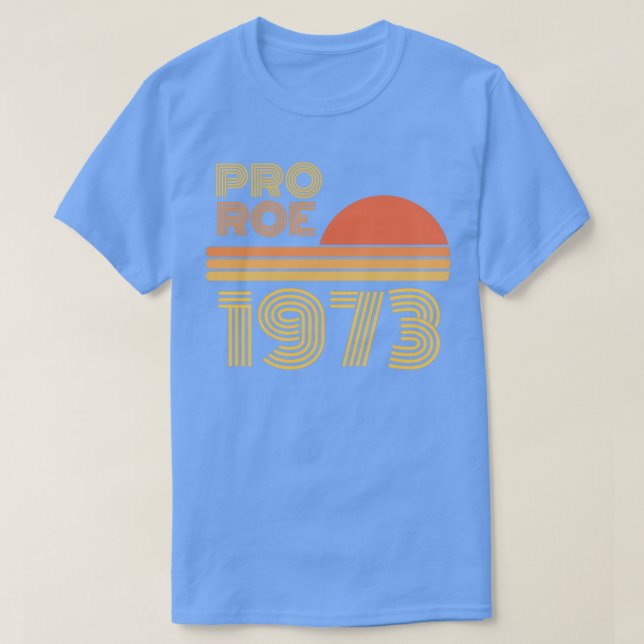 Camiseta Pro roe 1973 (Diseño del anverso)
