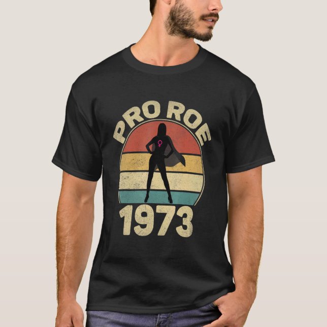 Camiseta Pro Roe 1973 (Anverso)