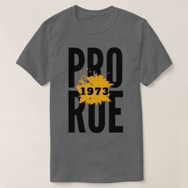 Camiseta Pro roe 197311 (Diseño del anverso)