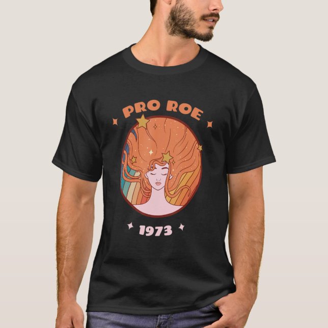 Camiseta Pro Roe 1973 Abortion Pro Choice 1 (Anverso)
