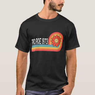 Camiseta Pro Roe 1973 - Flor Rainbow Feminism Women's Rig