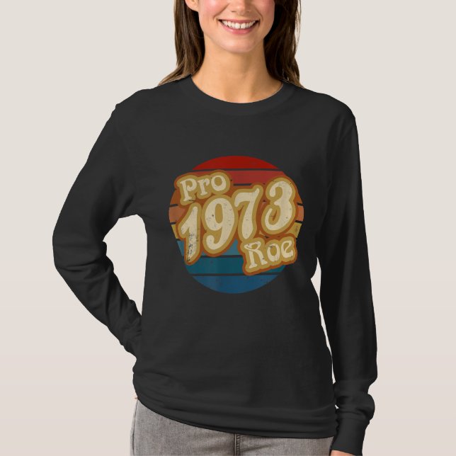 Camiseta Pro Roe 1973 Pro Choice Retro Sunset Circle (Anverso)