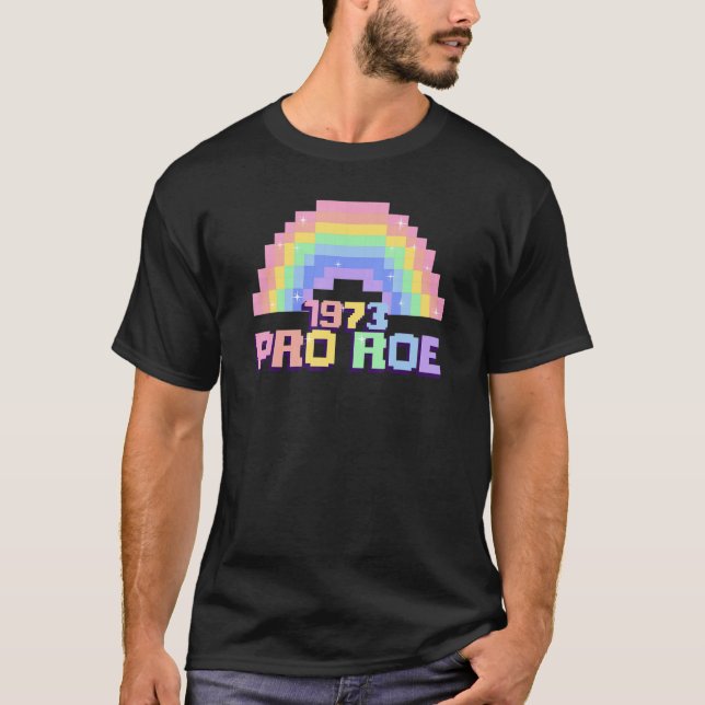 Camiseta Pro Roe 1973 Rainbow Pro Choice Pixel 1 (Anverso)