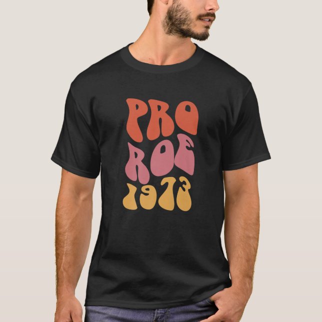 Camiseta Pro Roe 1973 Vintage (Anverso)
