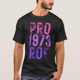 Camiseta Pro Roe 2 1973