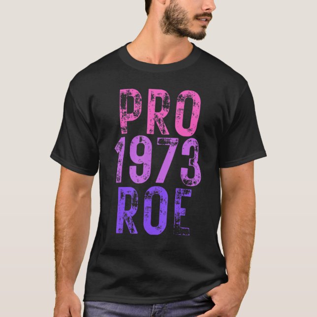Camiseta Pro Roe 2 1973 (Anverso)