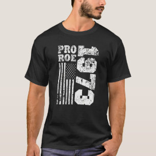 Camiseta Pro Roe 5 de 1973