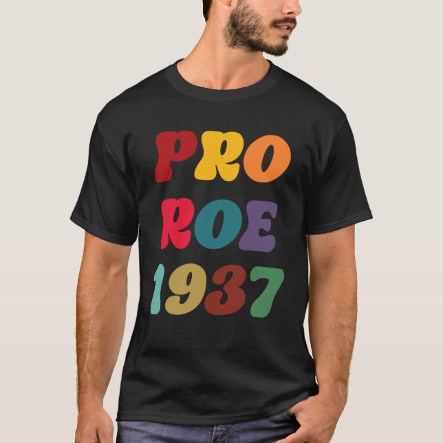 Camiseta Pro Roe Reproductive Rights Pro Choice Roe 1973 (Anverso)