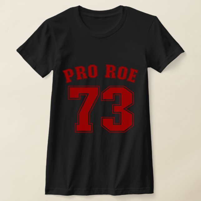 Camiseta Pro Roe Roe V Wade (Distribución)