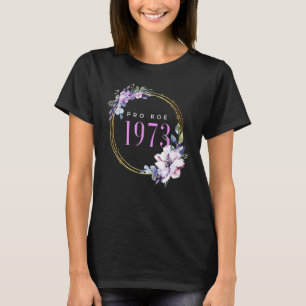 Camiseta Pro Roe V Wade Support Pro Choice 1973 Defend Roe