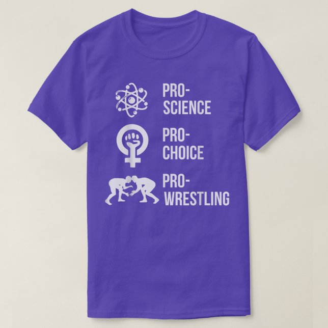 Camiseta Pro Science Pro Choice Pro Wrestling 1687 (Diseño del anverso)